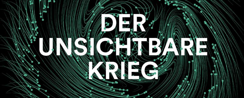 Der unsichtbare Krieg (1)